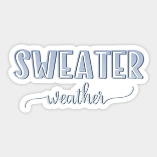 Sweater Weather Sticker